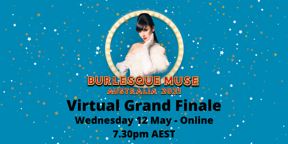 Burlesque Idol Australia - Muse 2021 Grand Finale